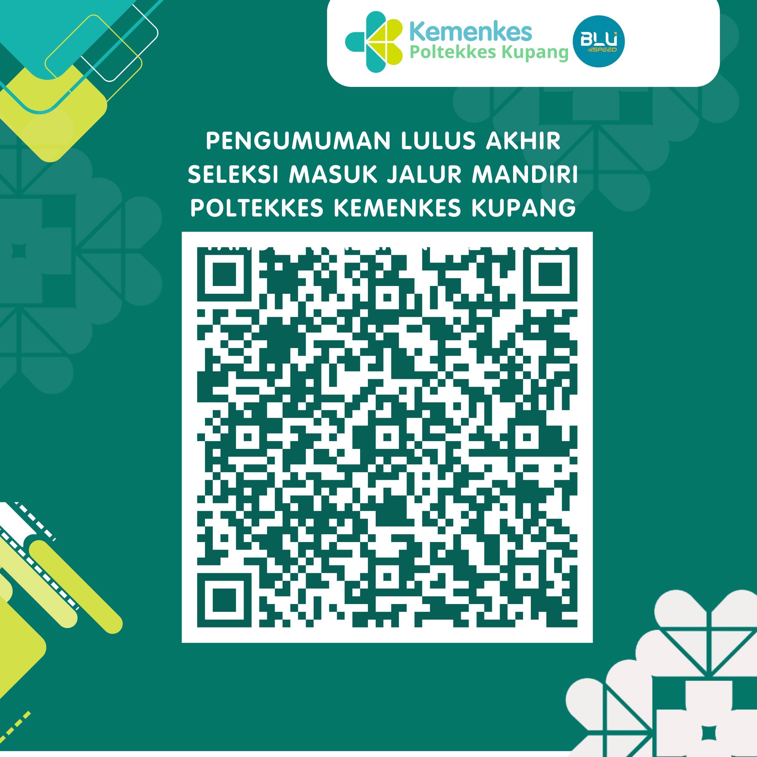 PENGUMUMAN KELULUSAN AKHIR PENERIMAAN MAHASISWA BARU JALUR MANDIRI POLTEKKES KUPANG TAHUN 2024
